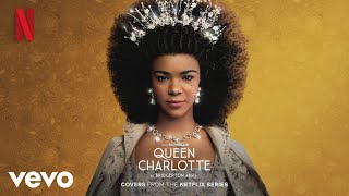 Nobody Gets Me (SZA Cover) (from Netflix's Queen Charlotte Series)
