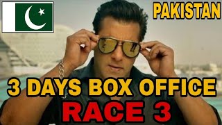 Salman khan RACE 3 3th day Pakistan box office collection Report