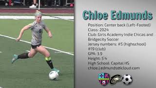 Chloe Edmunds -Left Back -Class of 2024 -Capital HS - Girls Soccer Highlights