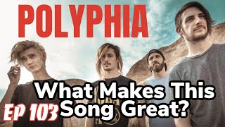 What Makes This Song Great? "G.O.A.T." Polyphia