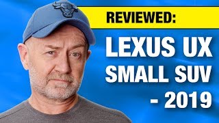2019 Lexus UX small SUV review & road test| Auto Expert John Cadogan