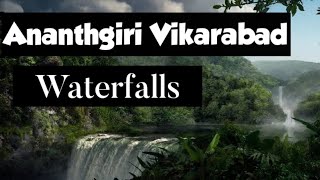 Ananthgiri Hills vikarabad waterfalls || Beauty of ananthagiri hills waterfalls