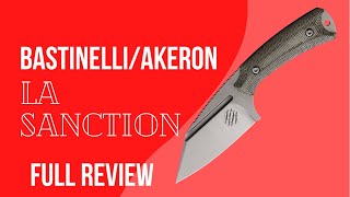 AKERON/BASTINELLI LA SANCTION | FULL REVIEW