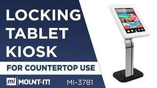 Locking Tablet Kiosk For Countertop Use (MI-3781)