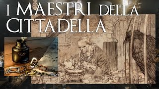 I Maestri della Cittadella - ASOIAF cultura