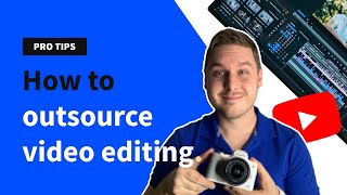 How to Hire a VIDEO EDITOR for YouTube (Top 5 Options to Outsource YouTube Videos)