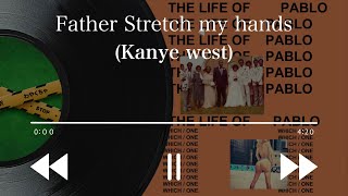 【カニエカミ曲和訳】”Father stretch my hands” Kanye West
