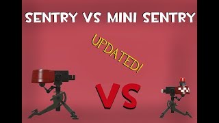 [TF2] Sentry VS Mini Sentry (Updated/Reworked)