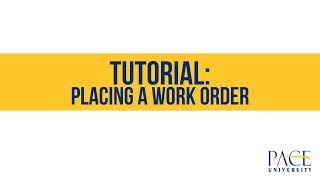 Tutorial: How to Place a Work Order
