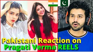 Pakistani React on Indian | Pragati Verma REELS VIDEOS | Indian Youtuber | Reaction Vlogger