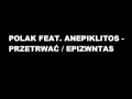 polak feat. avertos przetrwać epizwntas