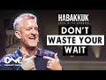 Don't Waste Your Wait | A Message from Pastor Matt Anderson