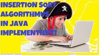 Wie du den Insertion-Sort in Java implementierst!