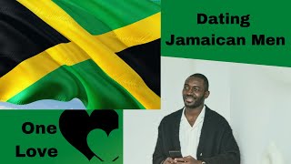 Dating Jamaican Men