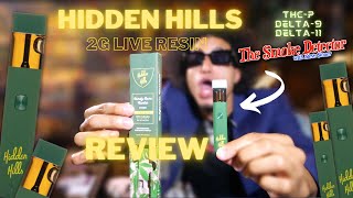 Hidden Hills Live Resin Disposable 2g Review  The Smoke Detector