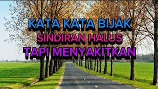 Kata kata bijak sindiran halus tapi menyakitkan