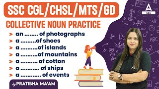 SSC CGL/ CHSL/ MTS/ GD | Collective Noun Practice | English By Pratibha Mam