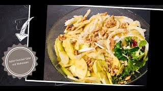 Apfel-Fenchel-Salat mit Walnüssen | How to cook simple-easy and heathy salad