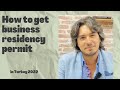 WHAT OTHER TYPES OF RESIDENCY PERMIT CAN YOU APPLY FOR IN TURKEY|| BUSINESS RESIDENCY PERMIT