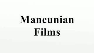 Mancunian Films