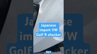 Japanese import VW Golf R shocker