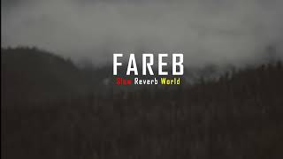 Fareb | Goldboy Official Punjabi Song | Slow Reverb World