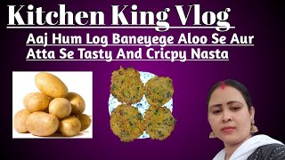 Aaj Hum Log Baneyege Aloo Aur Atta Se Very Tasty And Cricpy Recipe Video.