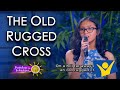 THE OLD RUGGED CROSS | Clark & Cherish