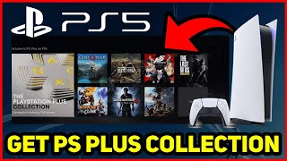 PS5 HOW TO GET PS PLUS COLLECTION!