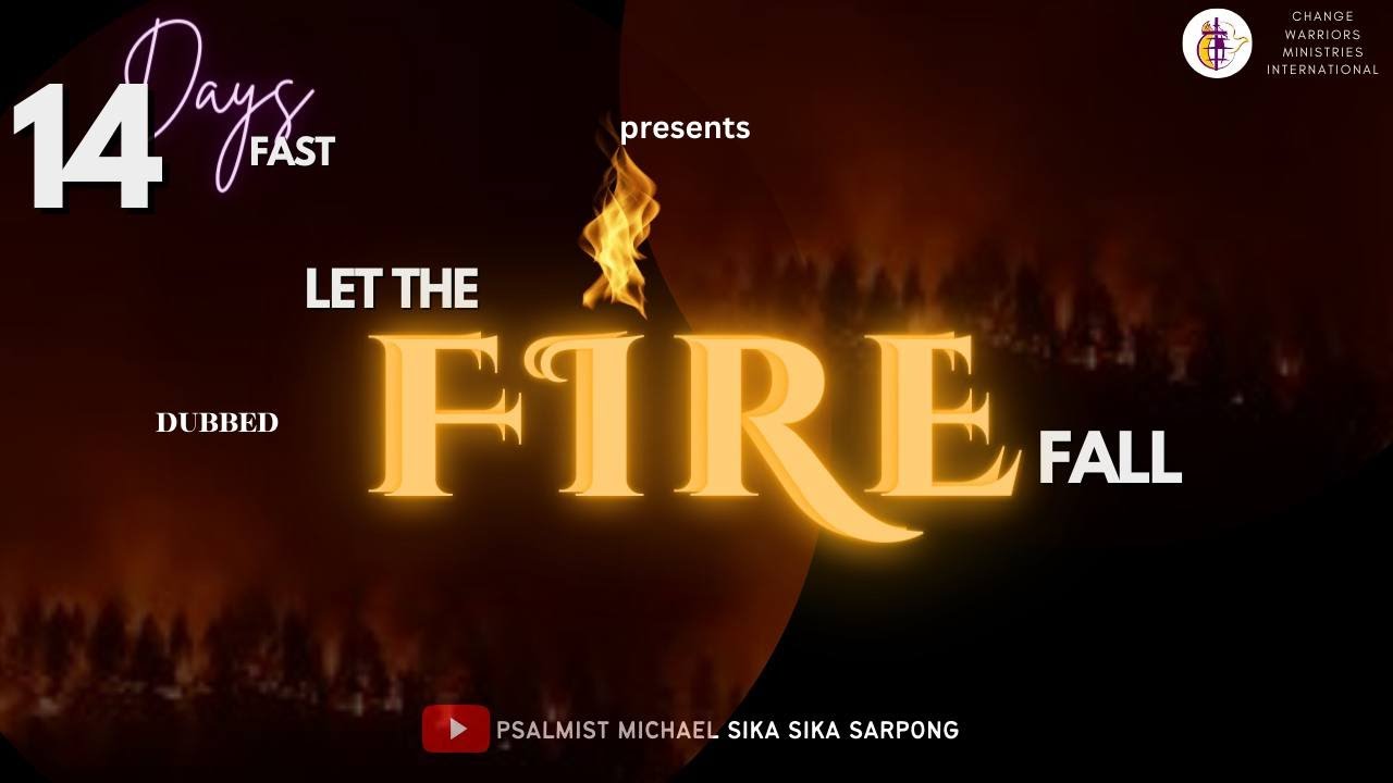 EXTREME PROPHETIC SERVICE WITH MICHAEL SIKA SIKA SARPONG - LET THE FIRE ...