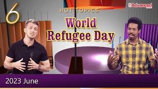 Hot Topics+ World Refugee Day