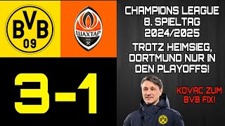 KOVAC ZUM BVB! DORTMUND muss in die PLAYOFFS! | BVB REALTALK 🤔 | Dortmund 3-1 Schachtar Donezk