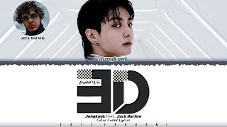 Jungkook (정국) - ‘3D (feat. Jack Harlow)’ [EXPLICIT VER.] Lyrics [Color Coded_Eng]