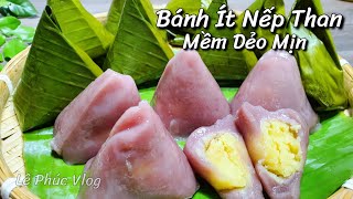 ✅Cách Làm Bánh Ít Nếp Than Chỉ 1 Lá Dễ Gói Lại Còn Thơm Ngon Đẹp Mắt-Lê Phúc