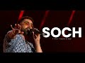 Soch [ Slowed + Reverb ] || Hardy Sandhu