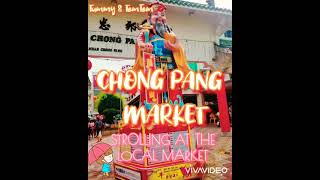 WHAT TO BUY IN LOCAL MARKET - CHONG PANG MARKET PART 2