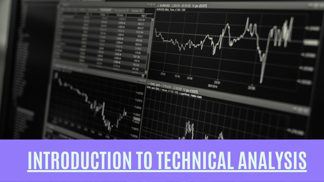 Introduction To Technical Analysis - YouTube