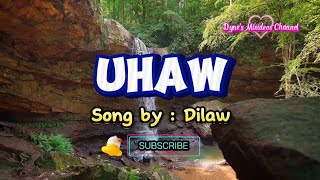 UHAW - Dilaw (lyrics) #musiclover #songlyrics #trendingonmusic