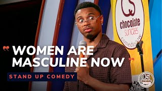 Women Are Masculine Now - Comedian Lewis Belt - Chocolate Sundaes Standup Comedy