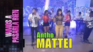 Vamos a Pasarla Bien 9 de Diciembre, ANTHO MATTEI, Recital en Vivo Vamos a Pasarla Bien 9 de Diciembre, ANTHO MATTEI, Recital en Vivo