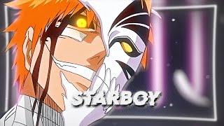 Bleach - Starboy [AMV\EDIT] 4k