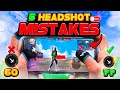 Top 5 New [ HEADSHOT MISTAKES ] 🔥 That Makes You Biggest Noob | Free Fire