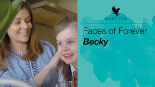 Faces of Forever | Becky D | Forever Living UK & Ireland