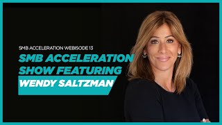 SMB Acceleration Show Featuring Wendy Saltzman