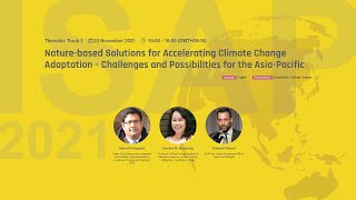 Thematic Track 1: Nature-based Solutions for Accelerating Climate Change Adaptation