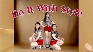 Do It With Style Line Dance/ LT LineDance