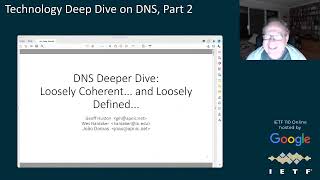 IETF 110 Technology Deep Dive on DNS, Part 2