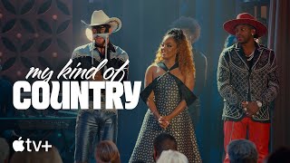 My Kind Of Country — Redefining A Genre | Apple TV+