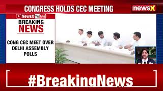 Delhi Assembly Polls | 28 Seats Cleared In CEC Meet Today | Cong Continues Deliberation over 7 Seats