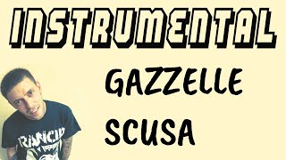 Gazzelle - Scusa [BASE STRUMENTALE + TESTO]